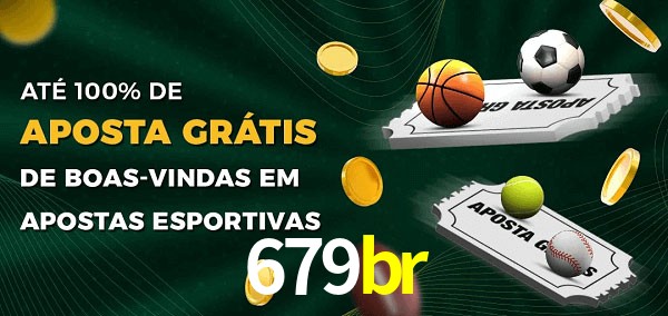 679br Ate 100% de Aposta Gratis